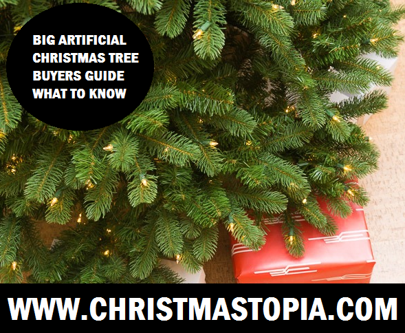 Large Artificial Christmas Tree Guide What To Know Before You Buy